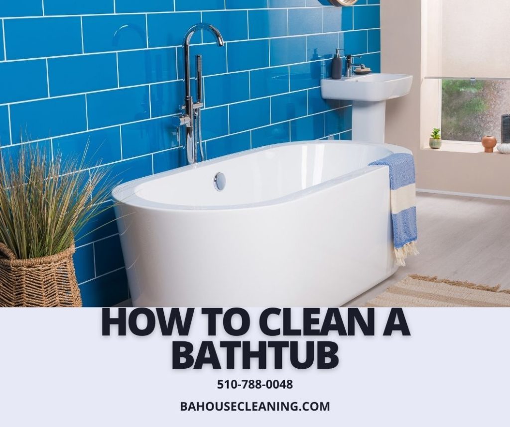 How to Clean a Bathtub Tips and Tricks from BA House Cleaning BA