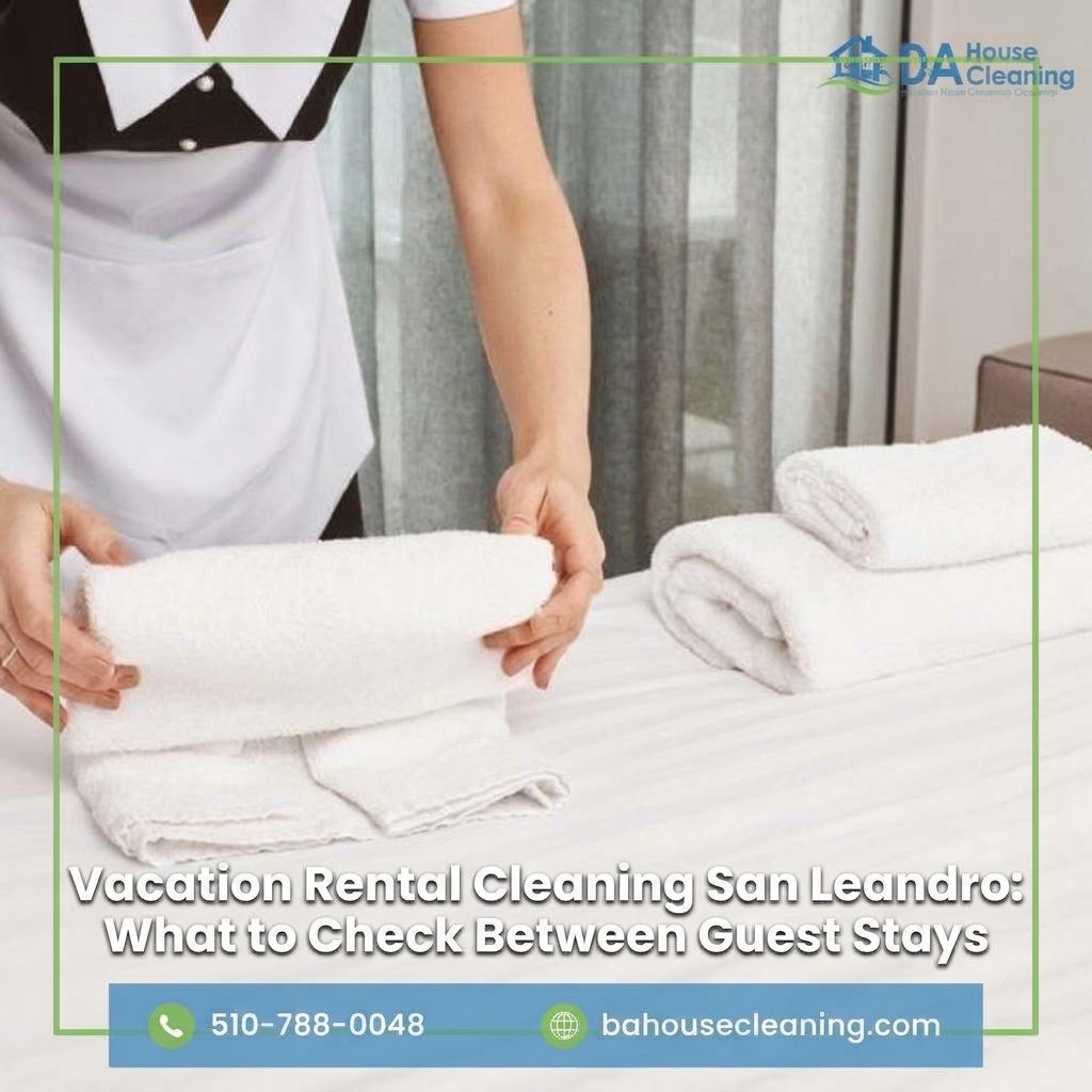 Vacation Rental Cleaning San Leandro