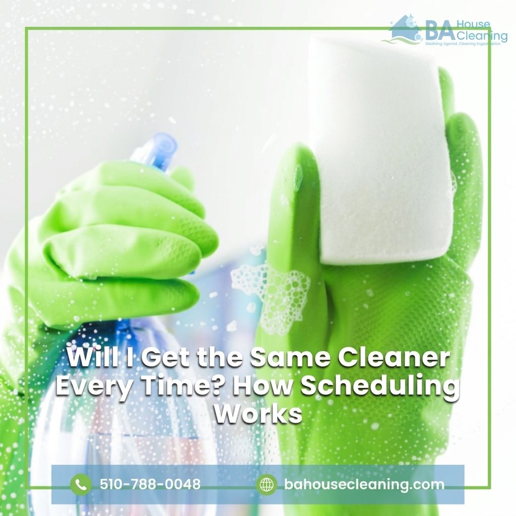 Same cleaner every time
