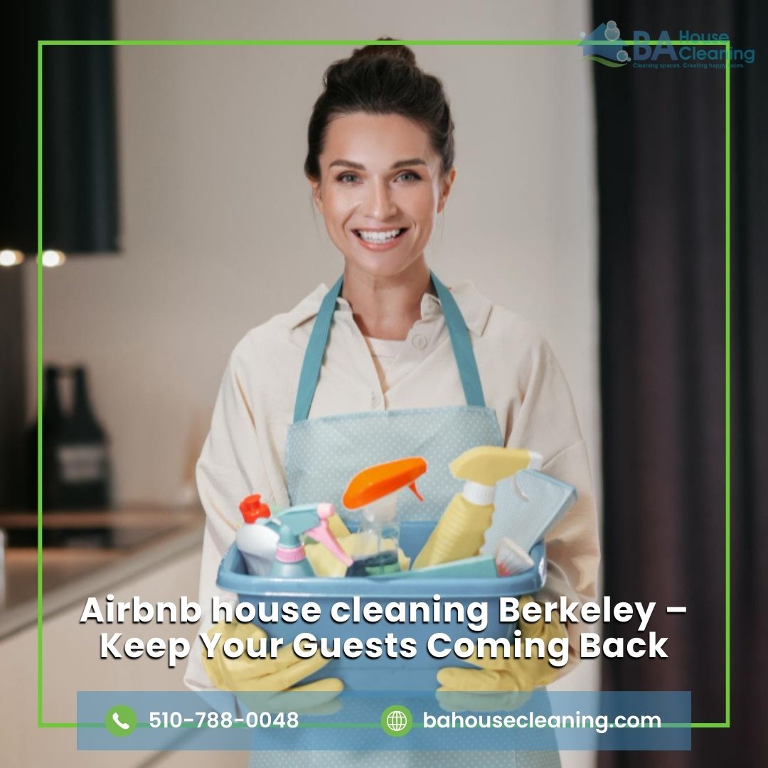 Airbnb house cleaning Berkeley