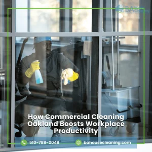 Commercial Cleaning Oakland
