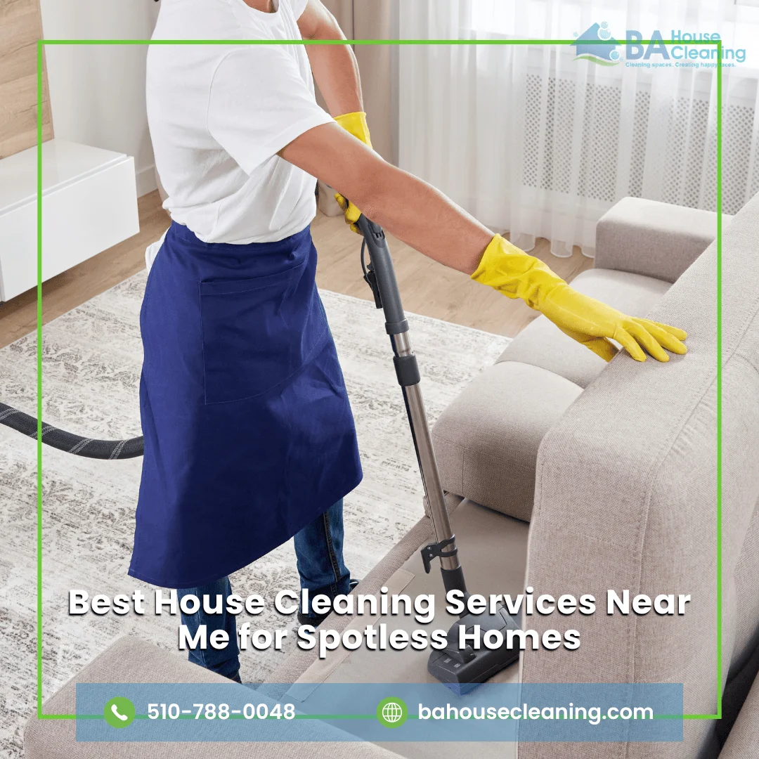 Best House Cleaning Services Near Me